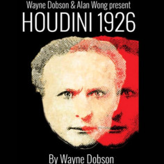 HOUDINI 1926 - Wayne Dobson 2