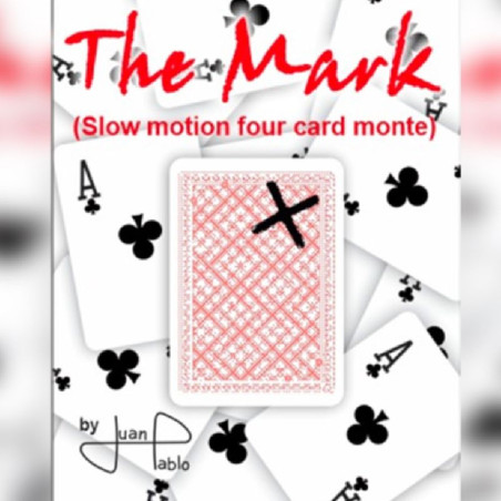 THE MARK (3 card monte) - Juan Pablo