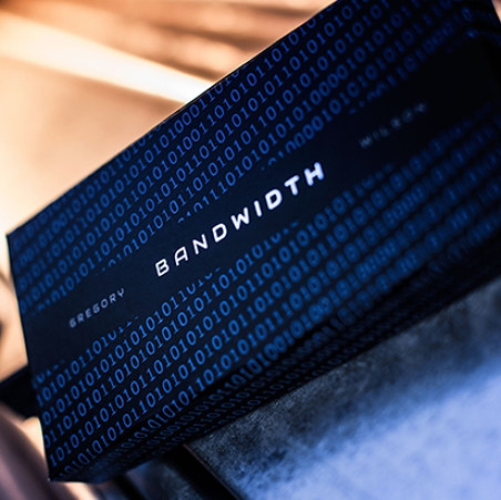 BANDWIDTH - GREGORY WILSON