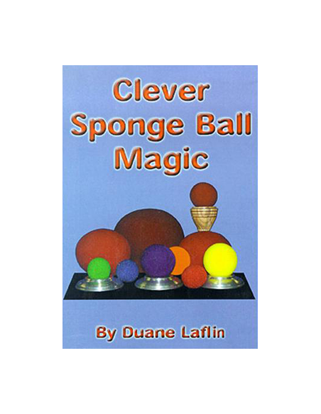 Clever Sponge Ball Magic by Duane Laflin - Video DOWNLOAD